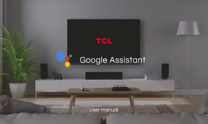 Android tivi TCL được trang bị Trợ lý ảo Google Assistant 